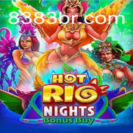 Descubra HotRioNightsBonusBuy: O Jogo de Azar que Está Dominando 8383.win