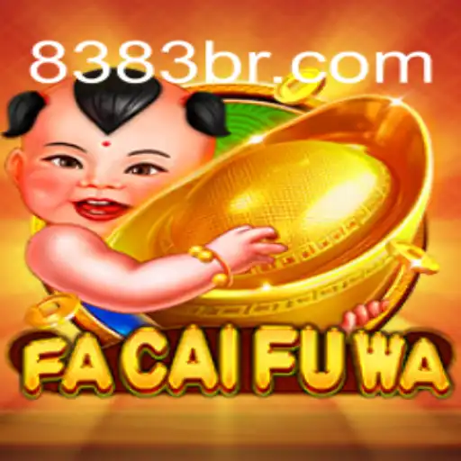 Descubra FaCaiFuWa: O Jogo Empolgante que Está Conquistando 8383.win