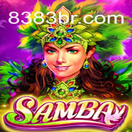 Explorando o Fascinante Mundo do Jogo Samba 8383.win